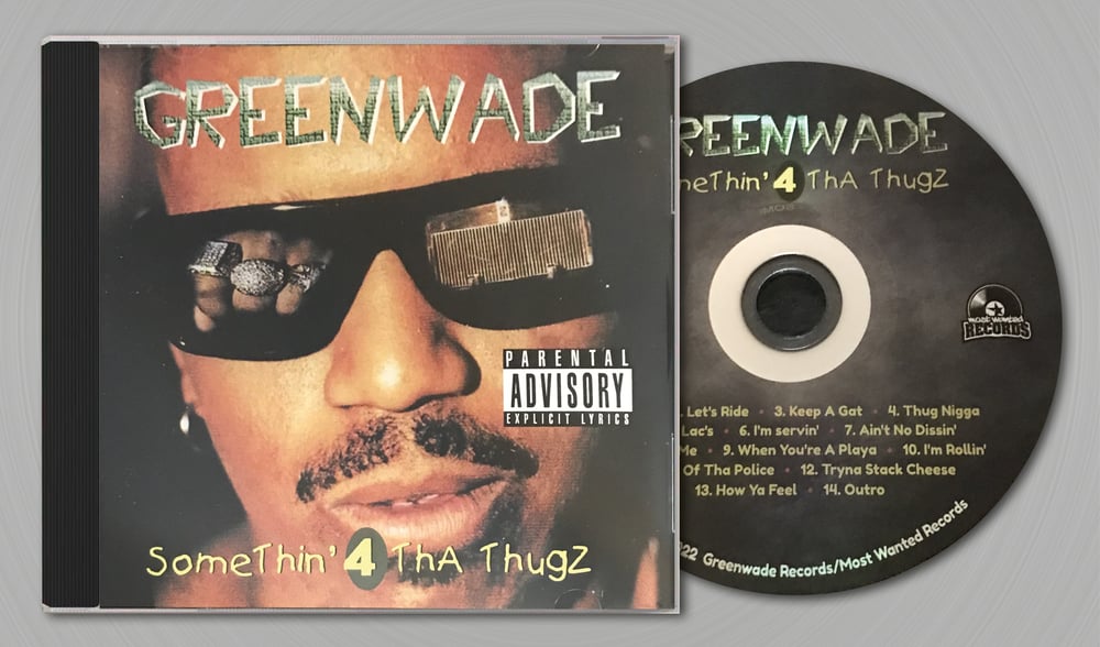 Image of CD: Greenwade - Somethin' 4 Tha Thugz 1996-2022 REISSUE (Nashville, TN)