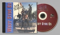 CD: RAW II SURVIVE - WEST SYDE G'z 1994-2022 REISSUE (New Orleans, LA)