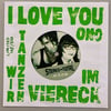 Stereo Total – I Love You Ono / Wir tanzen im Viereck 7"