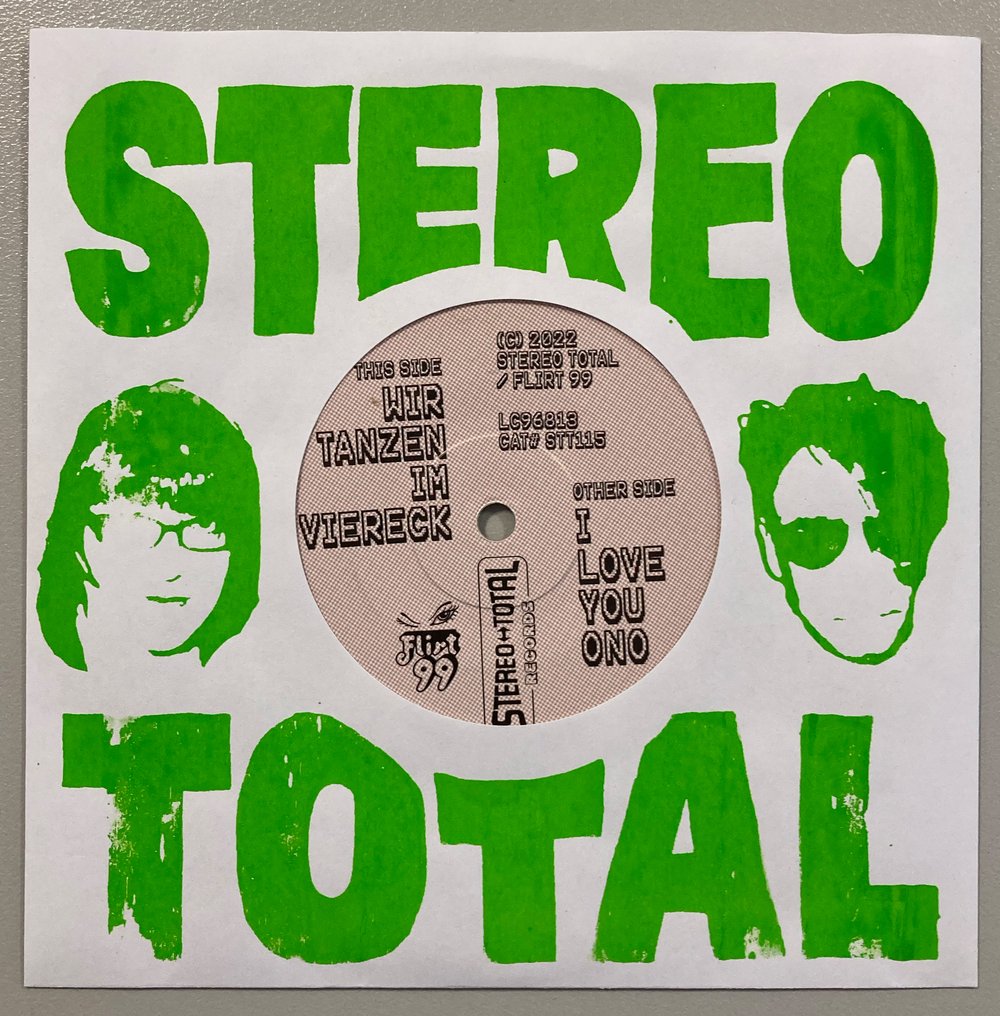 Stereo Total – I Love You Ono / Wir tanzen im Viereck 7"
