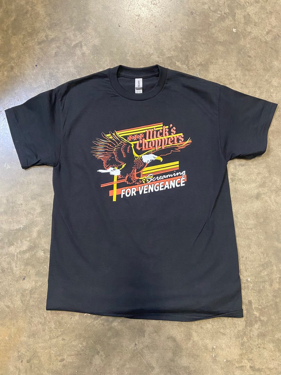 NICK'S CHOPPERS Screaming For Vengeance Tee