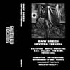 RAW BREED 'Universal Paranoia' cassette 