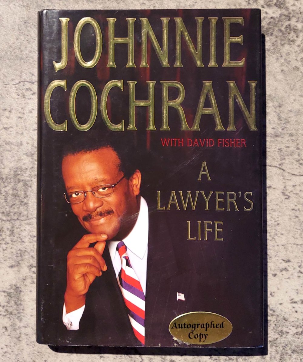 A Lawyer's Life, by Johnnie Cochran - SIGNED