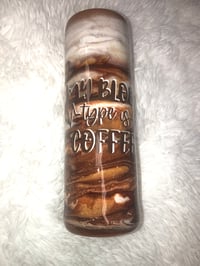 Image 3 of My Blood Type is Coffee Tumbler