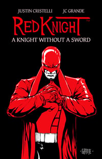 Red Knight A Knight Without A Sword Volume One