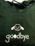 Goodbye Doggie Hoodie Image 3