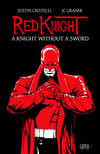 Red Knight A Knight Without A Sword (Digital)