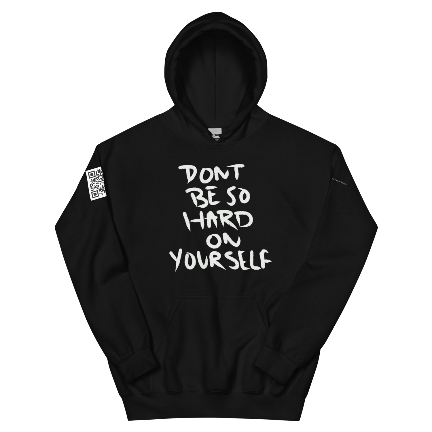 Image of Dont Be So Hard On Yourself hoodie
