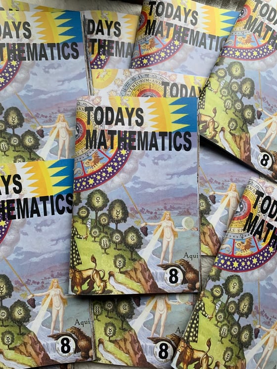 Todays Mathematics Issue 6 / Todays Mathematics Zine