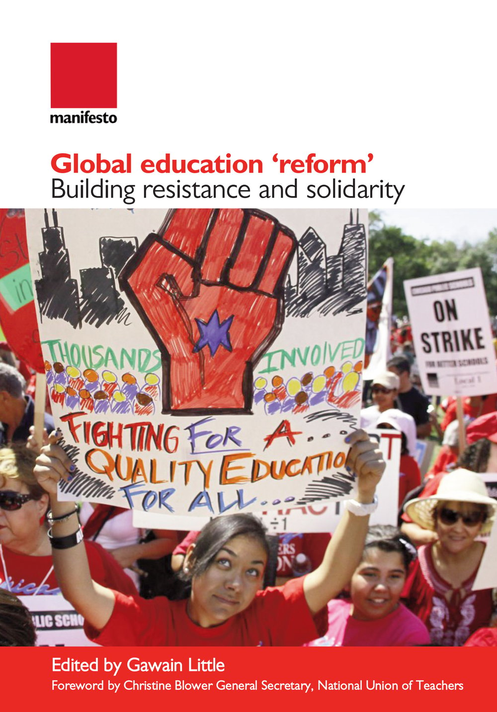 Global Education Reform: Building resistance and solidarity
