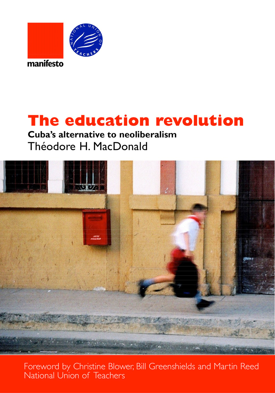 The Education Revolution: Cuba’s Alternative To Neoliberalism ...