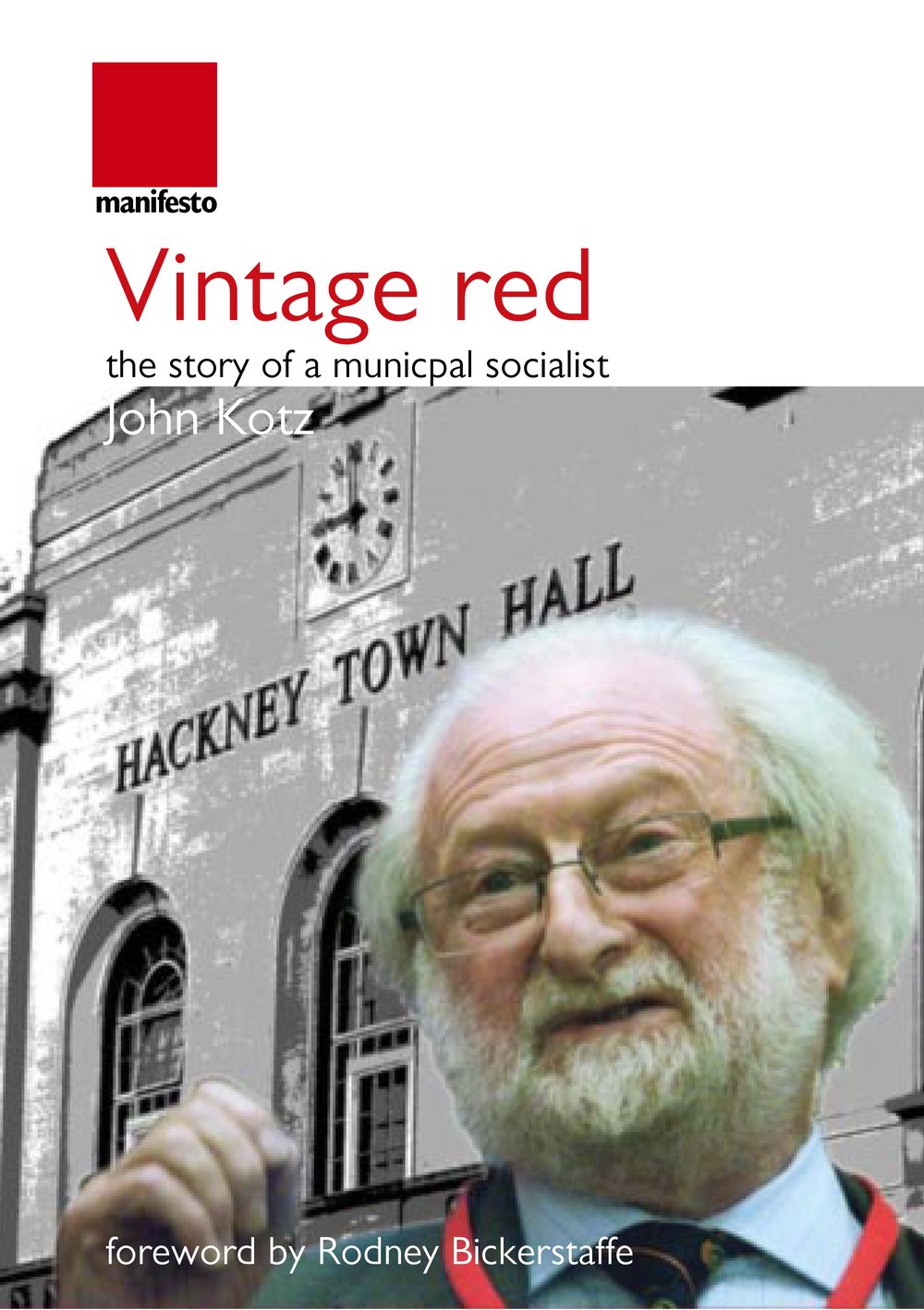 Vintage Red: The story of a municipal socialist
