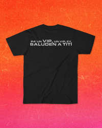 Image 3 of T-shirt JetLag - Pa' un VIP, un VIP, ey Saluden a Tití