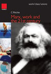 Marx, work and the 21st century