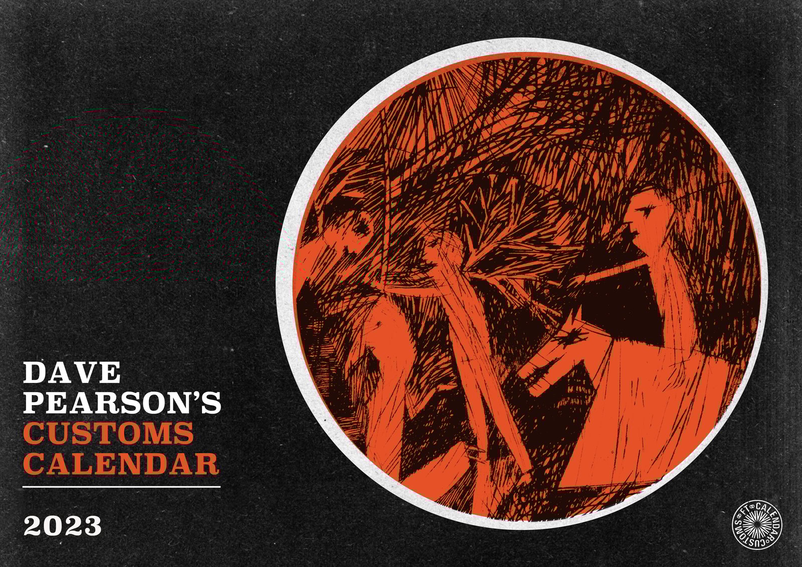 Dave Pearson's A3 Customs Calendar 2023 / Folklore Tapes