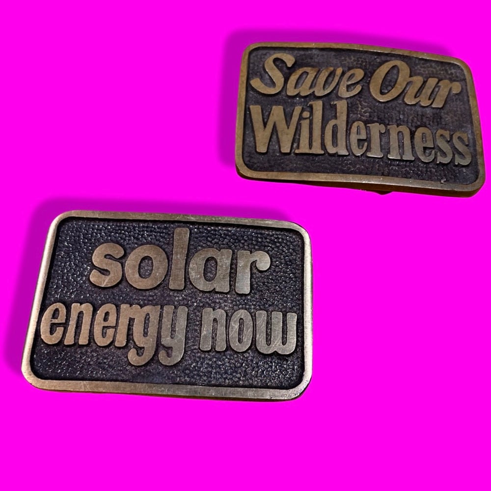 Vintage 70s/80s Brass "Solar Energy Now" & “Save Our Wilderness” Belt Buckles