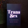 Trans Sex: A Guide for Adults