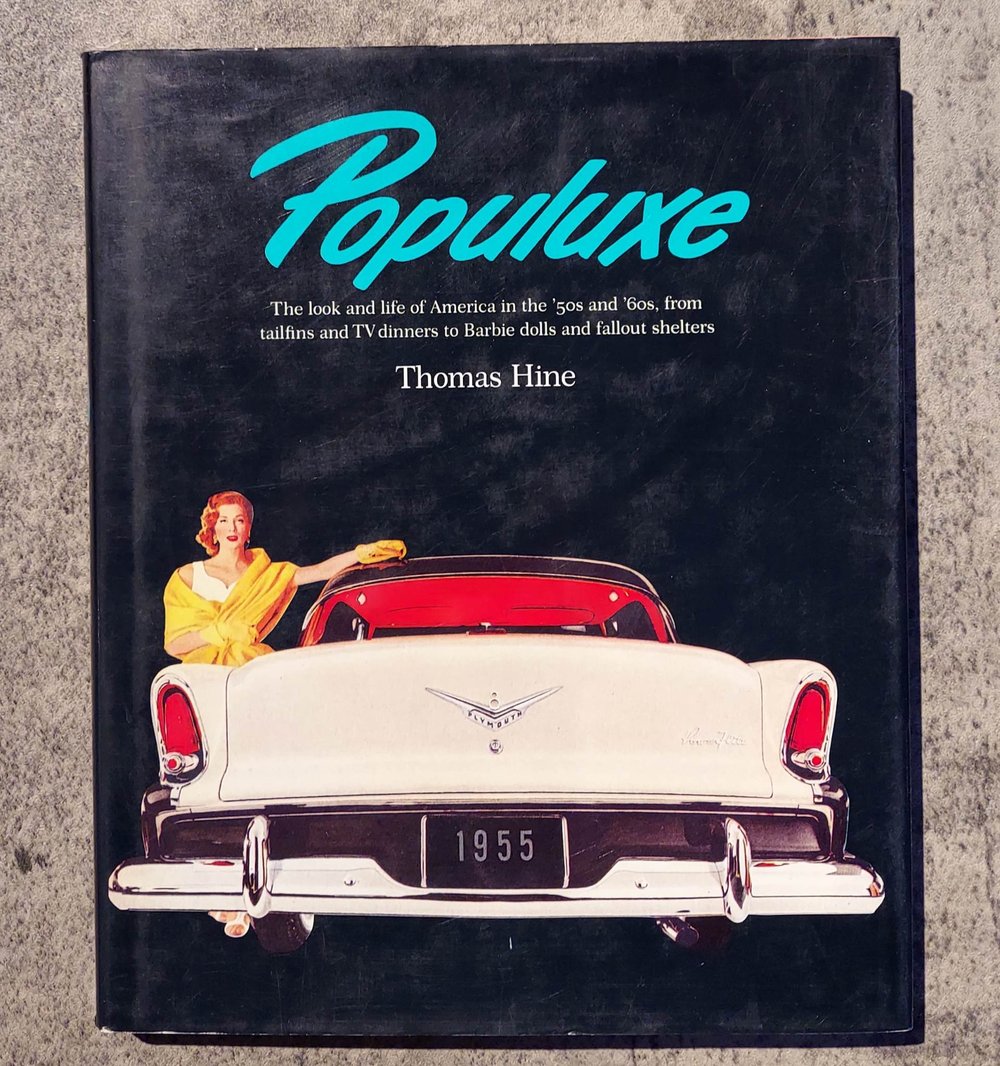 Populuxe, by Thomas Hine