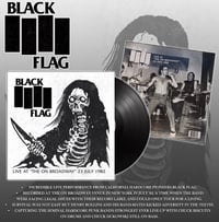 Black Flag - “Live At “The On Broadway” LP (Import/Fanclub)