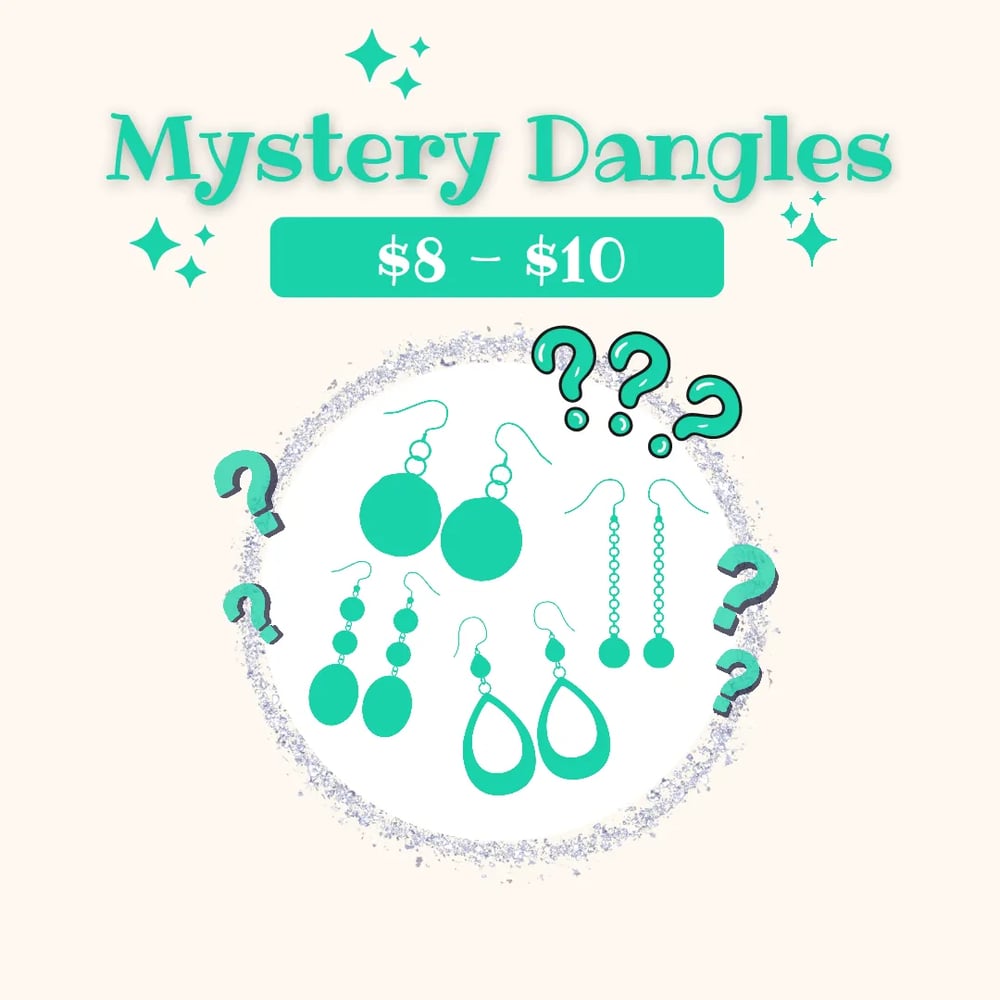 Image of * Mystery Dangles *