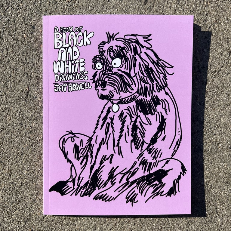 A Book Of Black And White Drawings by Jay Howell - NOW ON SALE!