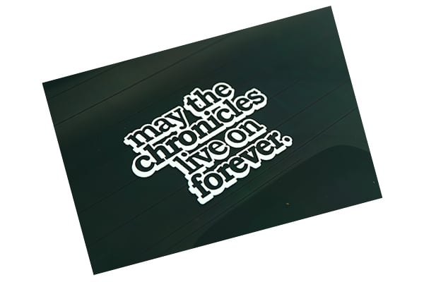 Image of May The Chronicles Live On Forever Decal **NEW**