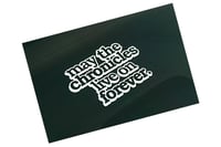 Image 1 of May The Chronicles Live On Forever Decal