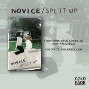 Image of Novice / Split Up "Split Cassette"