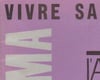 VIVRE SA VIE