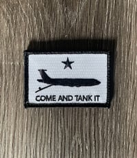 Image 1 of KC-135 Come and Tank it Patch