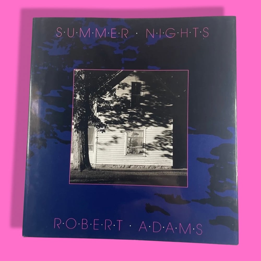 BK: Robert Adams - Summer Nights Aperture 1st Ed 