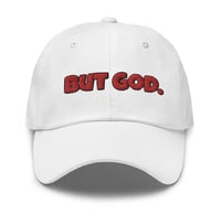 Image 2 of But God. Dad Hat