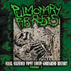 Pulmonary Fibrosis – Nasal Nauseous Vomit Liquid Goregrind History Volume 2