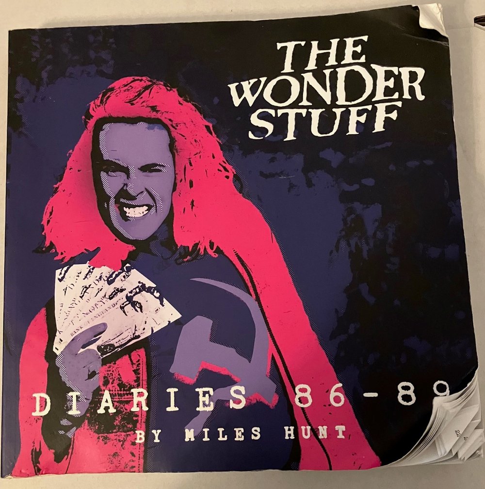 The Wonder Stuff Diaries '86-'89 - TOUR DAMAGED!