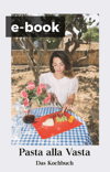 Pasta Alla Vasta Kochbuch (ebook Version)