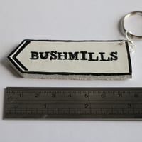Image 3 of BUSHMILLS ROAD SIGN KEYRING