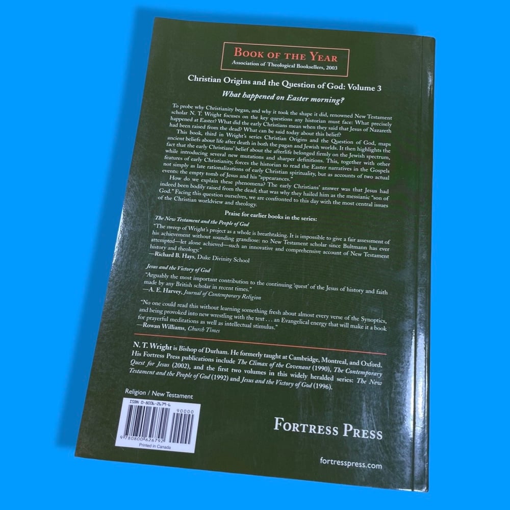 BK: Resurrection of the Son of God by N.T. Wright, Fortress Press