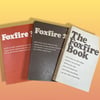 BK: The Foxfire Book Vol 1-3 edited by Eliot Wigginton PB Homesteading, Prepping Survival, Moonshine