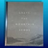 BK: Grays the Mountain Sends by Bryan Schutmaat, True 1st Edition Silas Finch (New/Sealed)