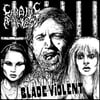 Blade Violent  Split 7" w/ Surgikill 