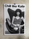 Chill like Kate
