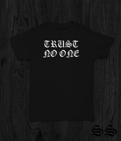 Image of Trust No One Tee