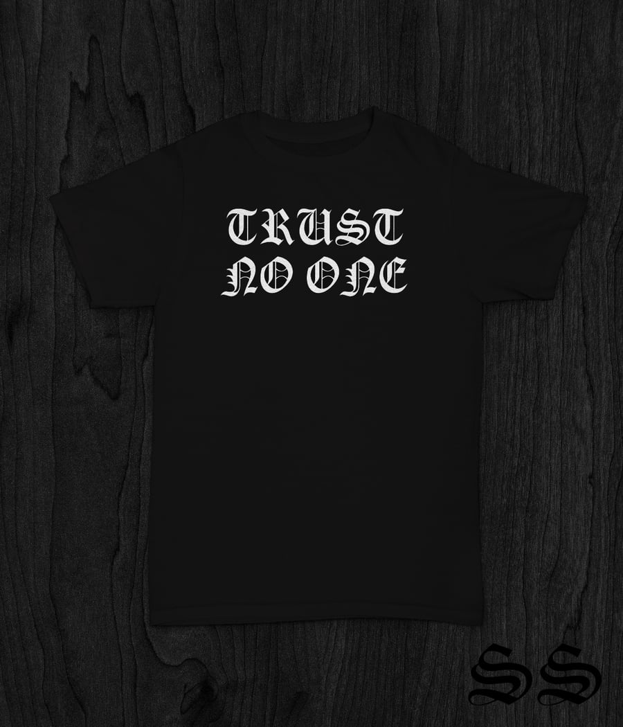 Image of Trust No One Tee