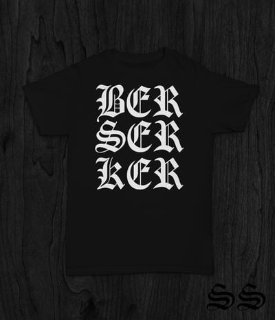 Image of BERSERKER Tee