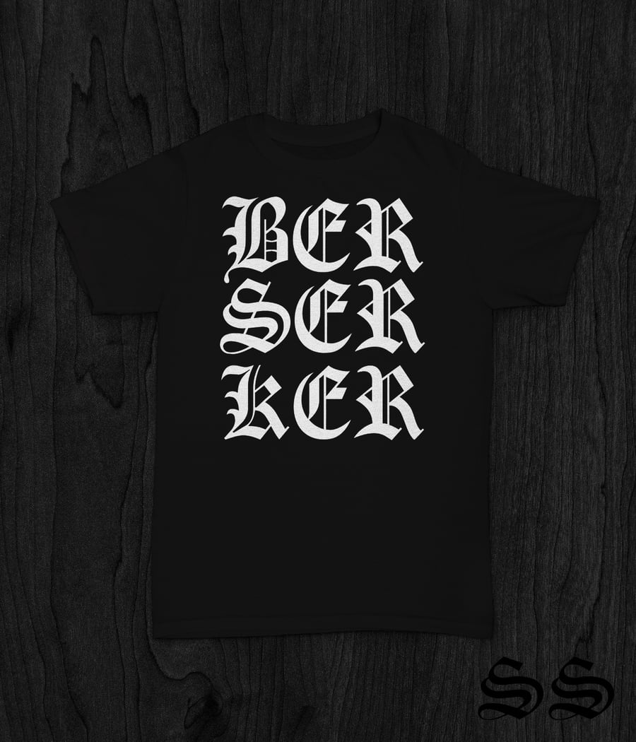 Image of BERSERKER Tee