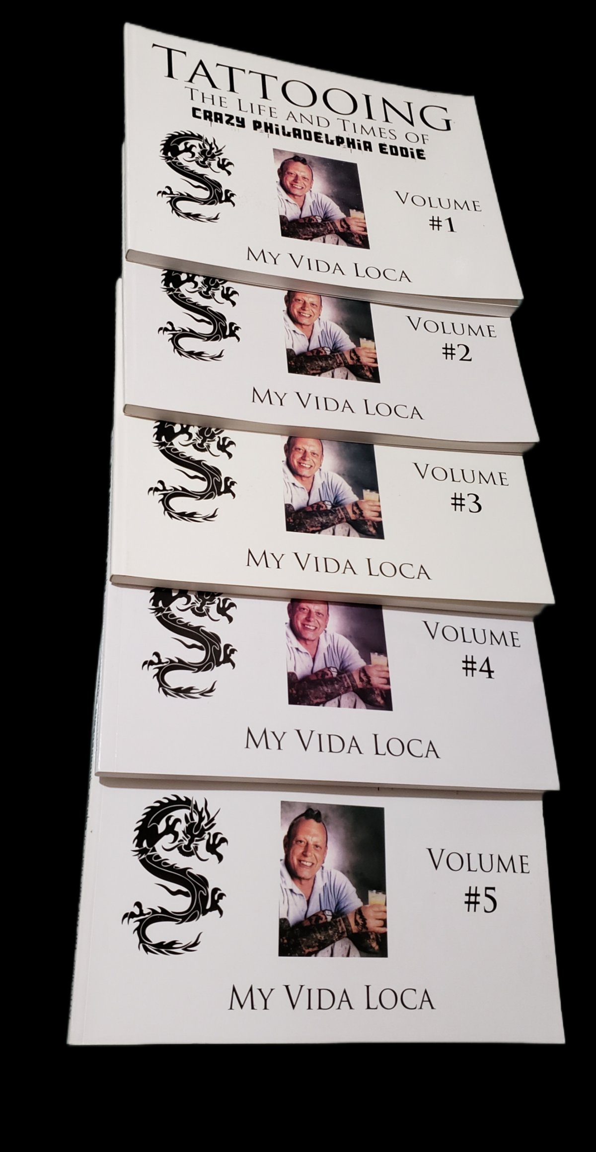 Tattooing The Life And Times of Crazy Philadelphia Eddie My Vida Loca Volumes 1-5 Signed