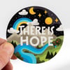 Sticker »There is Hope«
