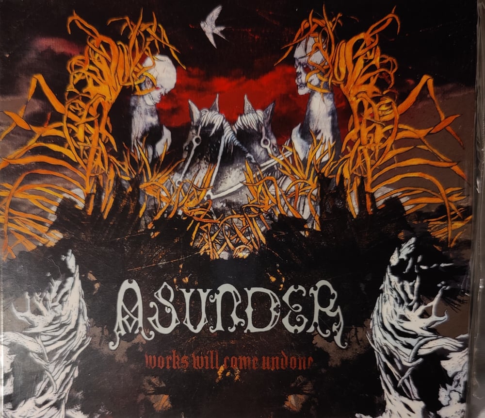 Asunder-Works Will Come Undone CD New