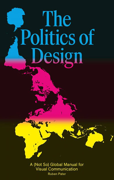 THE POLITICS OF DESIGN - Ruben PATER