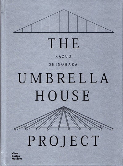 THE UMBRELLA HOUSE PROJECT - Kazuo SHINOHARA
